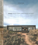 Oasis: Modern Desert Homes Around the World Illustrated edition
