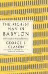 Richest Man in Babylon: The Complete Original Edition Plus Bonus Material: (A GPS Guide to Life)