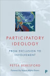 Participatory Ideology: From Exclusion to Involvement