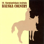 CD - Bauska Country - 10. Starptautiskais festivāls