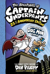 Adventures of Captain Underpants: 25th Anniversary Edition