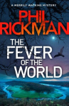 Fever of the World: 'Brilliantly eerie' Peter James Main