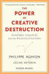 Power of Creative Destruction: Economic Upheaval and the Wealth of Nations