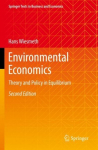 Environmental Economics: Theory and Policy in Equilibrium 2nd ed. 2022