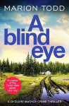 Blind Eye: A twisty and gripping detective thriller