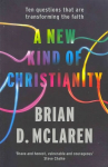 New Kind of Christianity: Ten questions that are transforming the faith