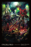 Overlord, Vol. 2 (light novel): The Dark Warrior, Vol. 2, (Novel)