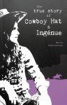 True Story of Cowboy Hat & Ingenue
