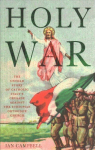 Holy War: The Untold Story of Catholic Italy's Crusade Against the Ethiopian Orthodox Church