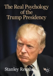 Real Psychology of the Trump Presidency 1st ed. 2020