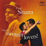 Frank Sinatra - Songs for Swingin' Lovers! (vin&uuml;&uuml;lplaat, LP)