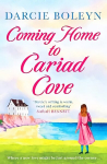 Coming Home to Cariad Cove: An emotional and uplifting romance