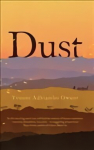 Dust: A Novel
