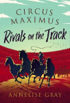 Circus Maximus: Rivals on the Track