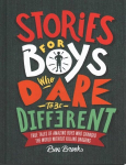 Stories for Boys Who Dare to be Different