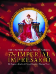 Imperial Impresario: The Treasures, Trophies & Trivia of Napoleon's Theatre of Power