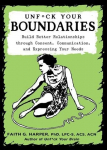 Unfuck Your Boundaries 2nd edition