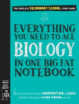 Everything You Need to Ace Biology in One Big Fat Notebook