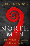 Northmen: The Viking Saga 793-1241 Reissue