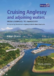 Cruising Anglesey and Adjoining Waters: From Liverpool to Aberdovey 2021 10th New edition