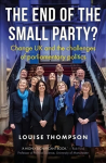 End of the Small Party?: Change Uk and the Challenges of Parliamentary Politics