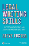 Legal Writing Skills: A guide to writing essays and answering problem questions 5th edition