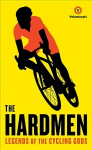 Hardmen: Legends of the Cycling Gods Main