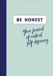 Be Honest: Your Journal of Self-discovery