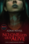 No One Gets Out Alive: Now a major Netflix film