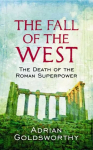 Fall Of The West: The Death Of The Roman Superpower