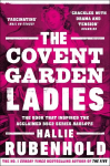 Covent Garden Ladies: the book that inspired BBC2's 'Harlots'