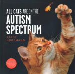 All Cats Are on the Autism Spectrum Illustrated edition