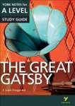 Great Gatsby: York Notes for A-level: everything you need to catch up, study and prepare for 2021 assessments and 2022 exams 2015