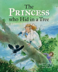 Princess who Hid in a Tree: An Anglo-Saxon Story Edition, Published UK April 2019 ed.