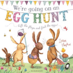 We're Going on an Egg Hunt: A Lift-the-Flap Adventure