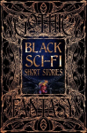 Black Sci-Fi Short Stories