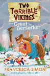 Two Terrible Vikings and Grunt the Berserker Main