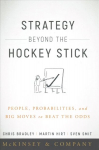 Strategy Beyond the Hockey Stick: People, Probabilities, and Big Moves to Beat the Odds
