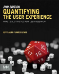 Quantifying the User Experience: Practical Statistics for User Research 2nd edition