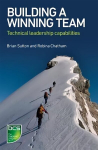 Building A Winning Team: Technical Leadership Capabilities