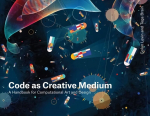 Code as Creative Medium: A Teacher's Manual Annotated edition
