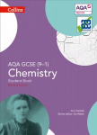 AQA GCSE Chemistry 9-1 Student Book: Student Book, AQA GCSE Chemistry 9-1 Student Book
