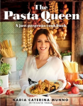 Pasta Queen: A Just Gorgeous Cookbook