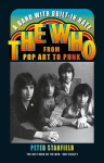 Band with Built-In Hate: The Who from Pop Art to Punk