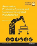Automation, Production Systems, and Computer-Integrated Manufacturing, Global Edition 4th edition