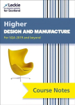 Higher Design and Manufacture (second edition): Comprehensive Textbook to Learn Cfe Topics 2nd Revised edition