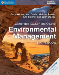Cambridge IGCSE (R) and O Level Environmental Management Coursebook, Cambridge IGCSE (R) and O Level Environmental Management Coursebook