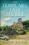 Templars' Last Secret: The Dordogne Mysteries 10