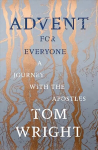 Advent for Everyone: A Journey With the Apostles
