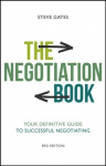 Negotiation Book - Your Definitive Guide to Successful Negotiating, 3rd Edition